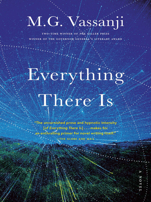 Title details for Everything There Is by M.G. Vassanji - Available